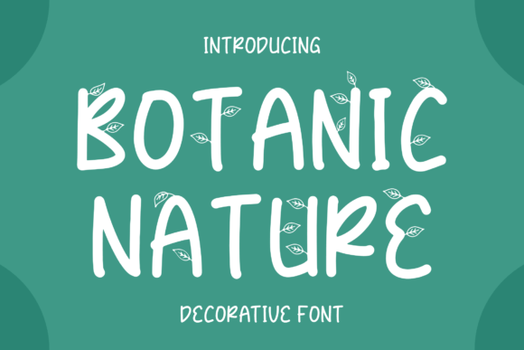 Botanic Nature: A Decorative Font That Elevates Campaign Visuals