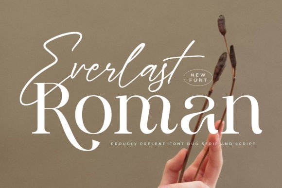 Everlast Roman: A Serif Font That Commands Attention