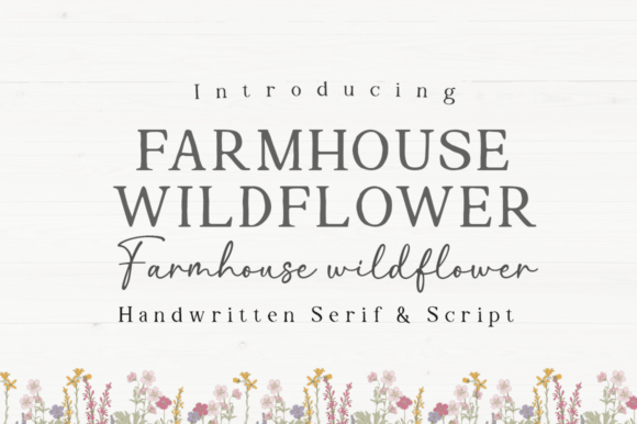 Farmhouse Wildflower: A Handwritten Serif Font That Feels Like Home