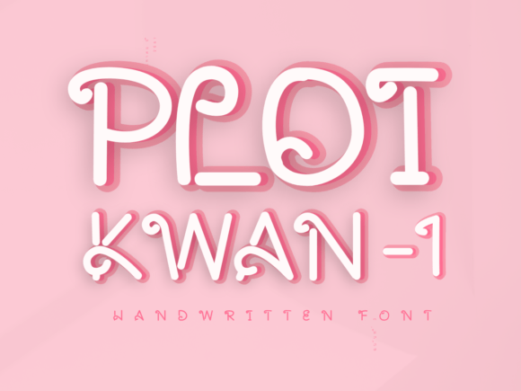 Ploiwan-1: A Handwritten Font That Builds Trust and Charm