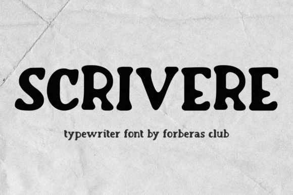Scrivere: A Display Font That Feels Like Handmade Magic
