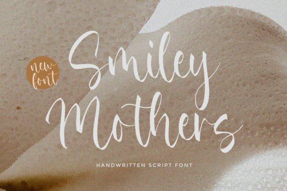Smiley Mothers: A Delicate Handwritten Font for Digital Branding